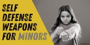 Self Defense Weapons for Minors - Protection for Children